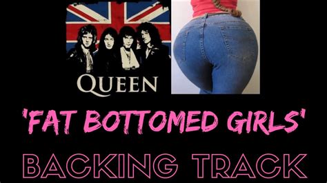 queen fat bottom|Fat Bottomed Girls .